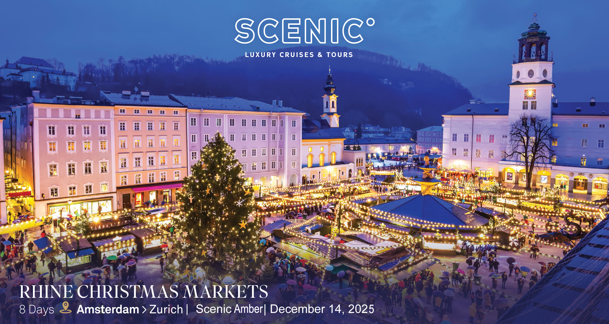 Rhine Christmas Market Cruise – Zurich to Amsterdam – Dec 14 to Dec 21, 2025